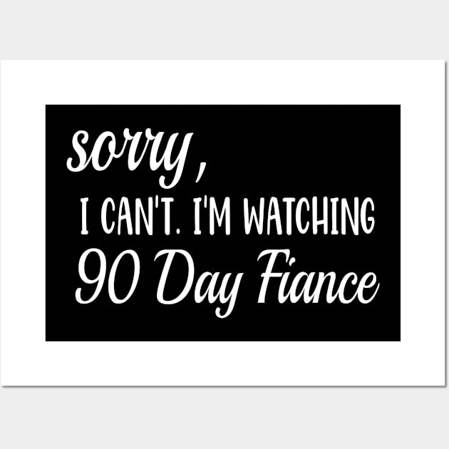 Funny 90 Day Fiance Fan Gift Wall Art by JPDesigns